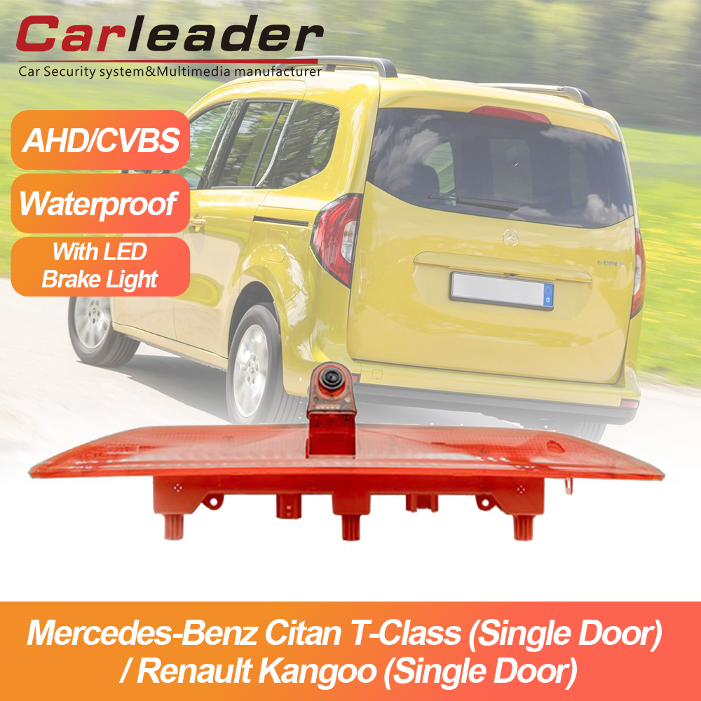 Carleader New Brake Light Camera Fit για Mercedes-Benz Citan T-Class (Μονή πόρτα) / Renault Kangoo (Μονή πόρτα)